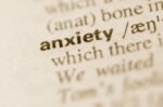 fear \ Cushing's Disease News \ A close-up of the dictionary definition of anxiety.